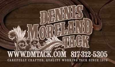 Dennis Mooreland Tack